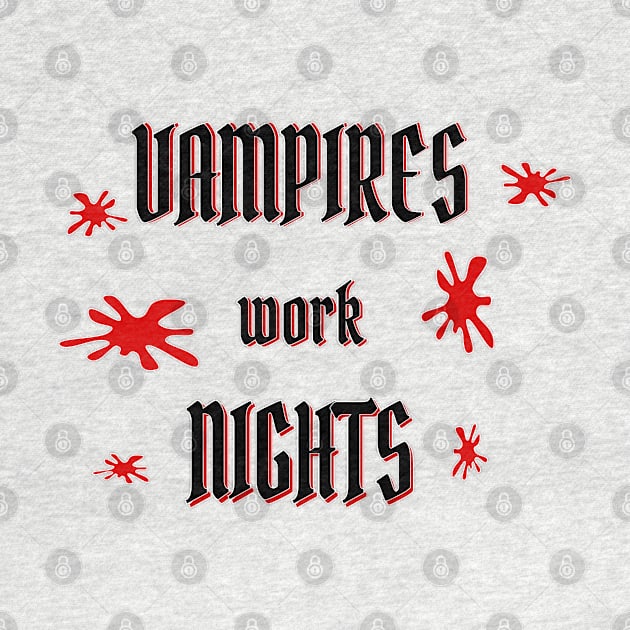 Vampires and other Night shift workers by PlanetMonkey
